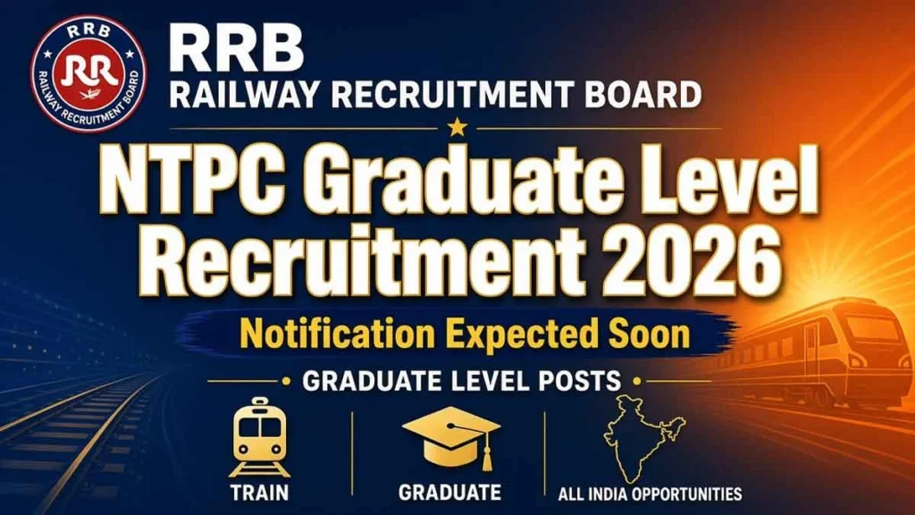 RRB NTPC Graduate Recruitment 2026: Apply Online for 3,477 Posts (CEN 06/2026), Check Dates & Notice